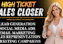 high ticket sales closer sales representative agent b2b sales leads